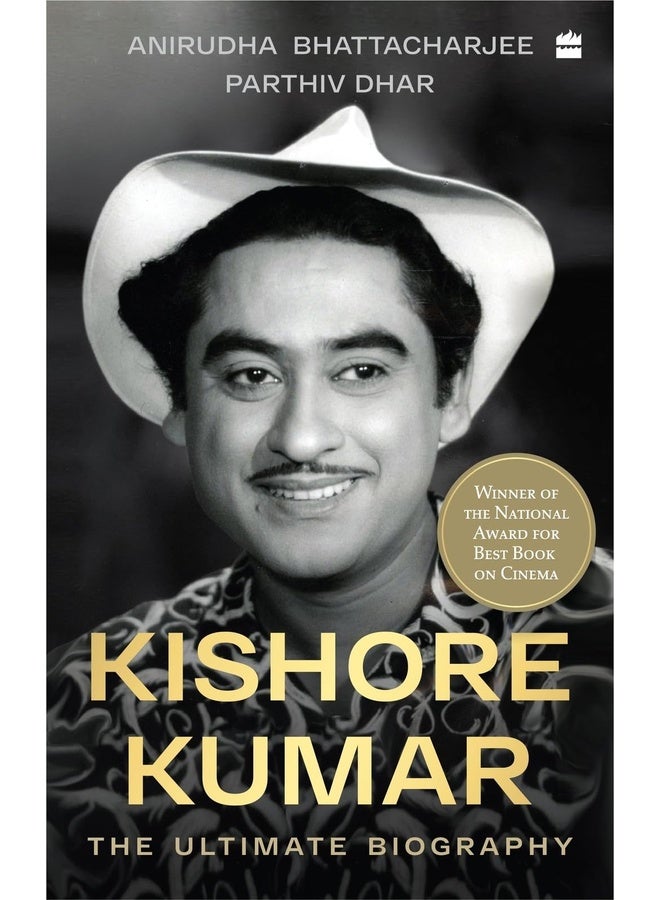Kishore Kumar : The Ultimate Biography
